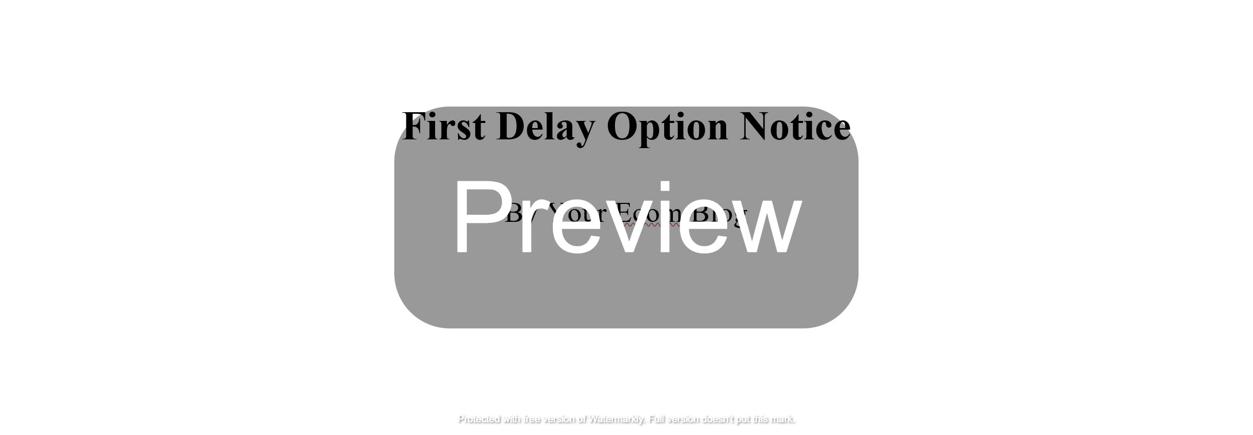 First Delay Option Notice Template - Image 2