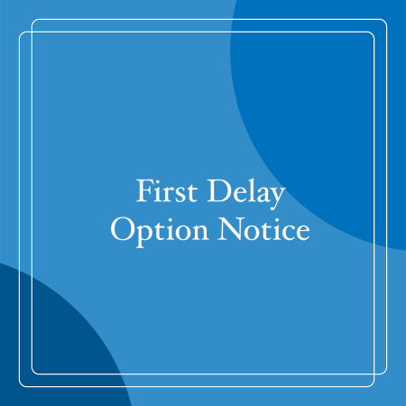 First Delay Option Notice Template